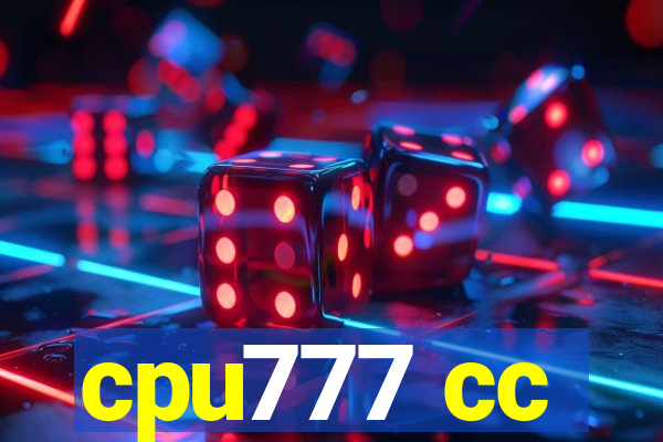 cpu777 cc